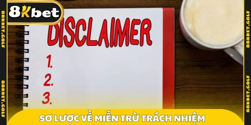 Sơ lược về điều khoản miễn trừ trách nhiệm