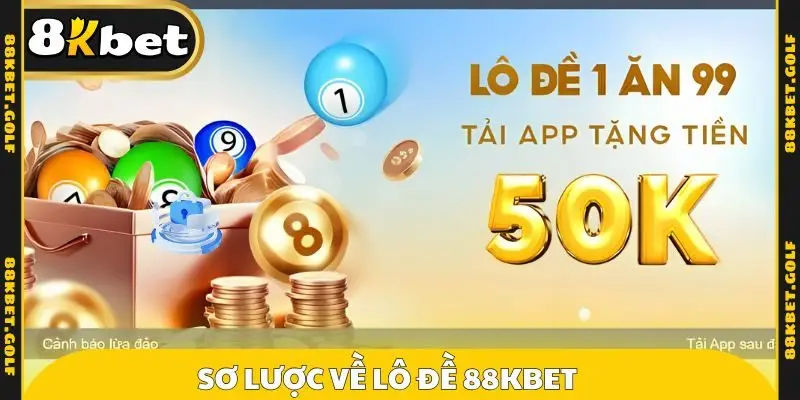 Sơ lược về lô đề 88KBET