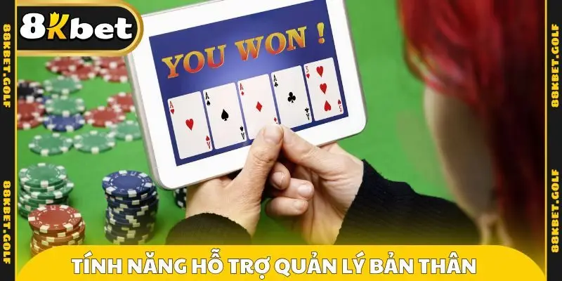 Tính năng hỗ trợ người chơi quản lý bản thân