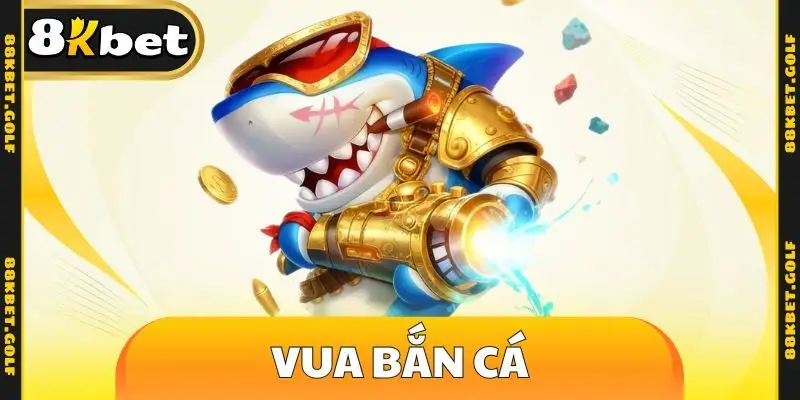 Vua bắn cá